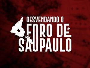 Desvendando o Foro de São Paulo.jpeg