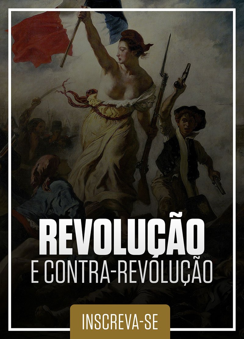 03. Revolução e Contra-Revolução